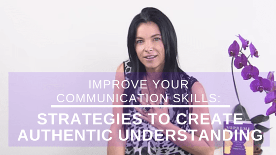 Featured image for “Communication Strategies to Inspire Authentic Understanding”