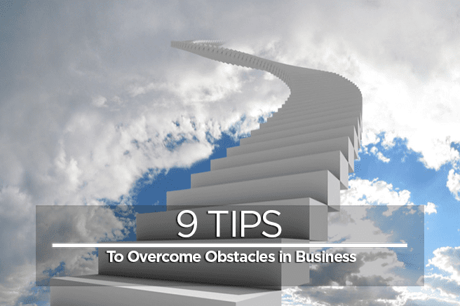 Featured image for “9 Tips To Overcome Obstacles In Business”