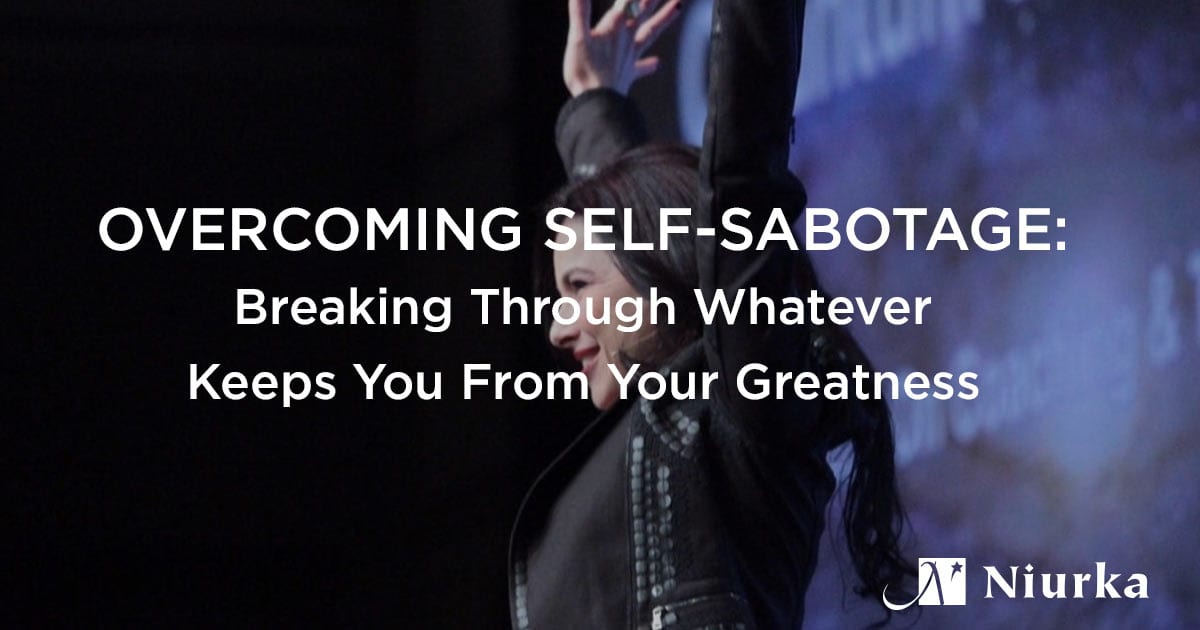 Featured image for “Overcoming Self-Sabotage: Breaking Through Whatever Keeps You From Your Greatness”