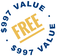 $997 Value for FREE